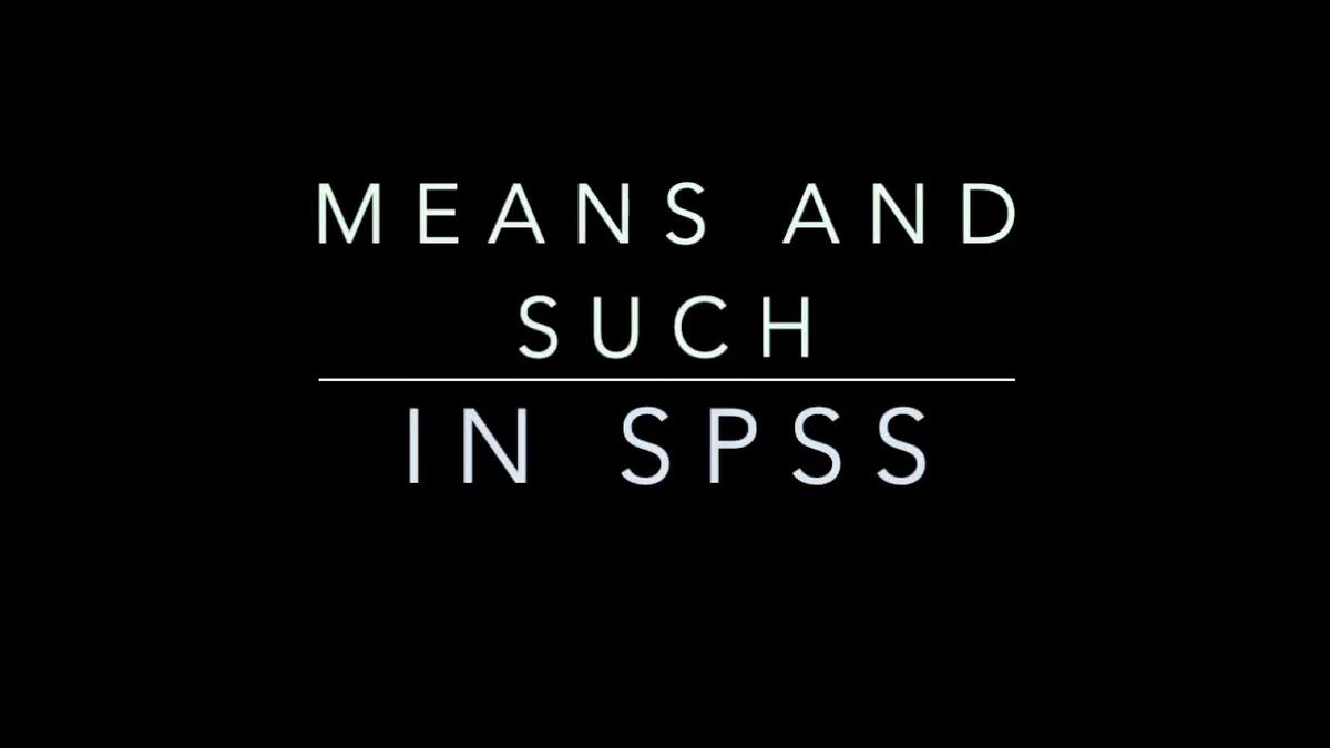 'Video thumbnail for Means and t-tests in SPSS'